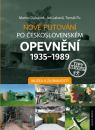 Nové putování po československém opevnění 1935-1989 / Muzea a zajímavosti